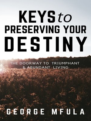 cover image of Keys to Preserving Your Destiny